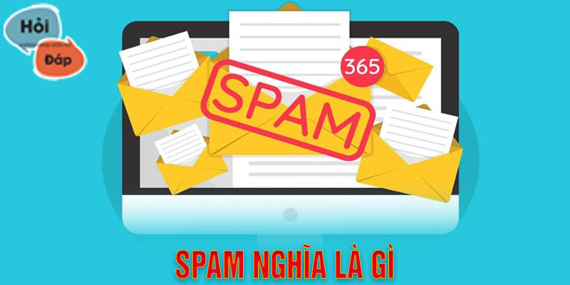 Spam có nghĩa là gì